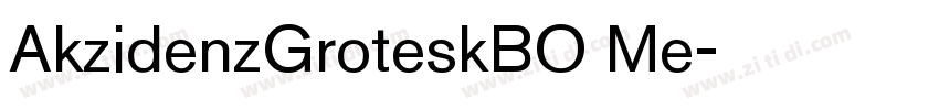AkzidenzGroteskBO Me字体转换